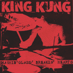 King Kung: Smashin Glass/Breakin Hearts Image