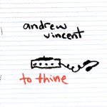 Andrew Vincent: To Thine Image
