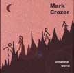mark crozer: Unnatural World Image