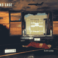  Neko Case: Blacklisted Image