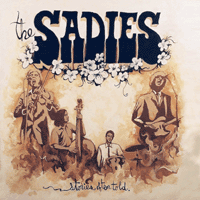 The Sadies: Stories Often Told Image