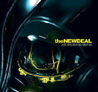The New Deal: LIVE:NYC O5.31.02 / 06.01.02 Image