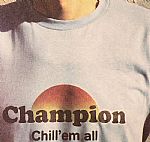 Champion: Chill