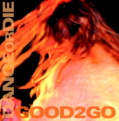 Good 2 Go: Dance or Die Image